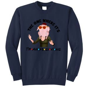 The One Where Its Thanksgiving Friends Monica Turkey Head Tall Sweatshirt