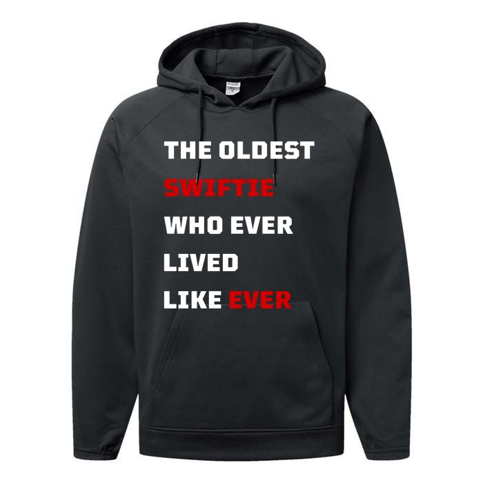 The Oldest Who Ever Lived Like Ever Performance Fleece Hoodie