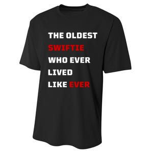 The Oldest Who Ever Lived Like Ever Performance Sprint T-Shirt