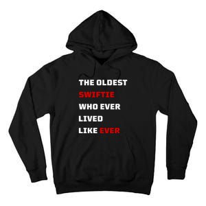 The Oldest Who Ever Lived Like Ever Tall Hoodie