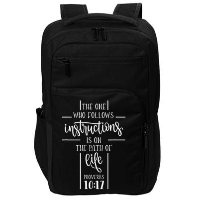 The One Who Follows Instructions Is On The Path Of Life Jesu Impact Tech Backpack