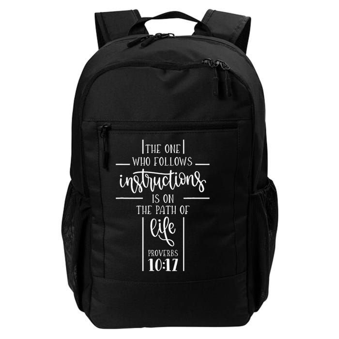 The One Who Follows Instructions Is On The Path Of Life Jesu Daily Commute Backpack