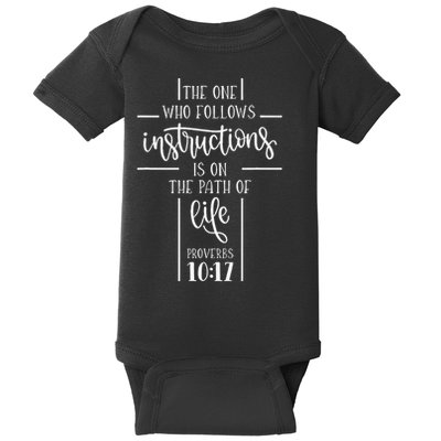 The One Who Follows Instructions Is On The Path Of Life Jesu Baby Bodysuit