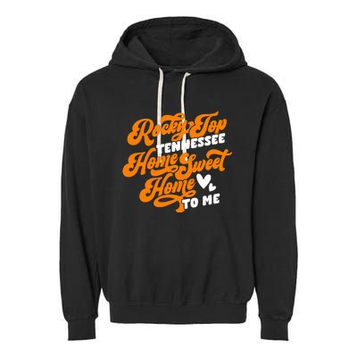 Tennessee Orange White Rocky Tn Home Sweet Home Top Retro Garment-Dyed Fleece Hoodie