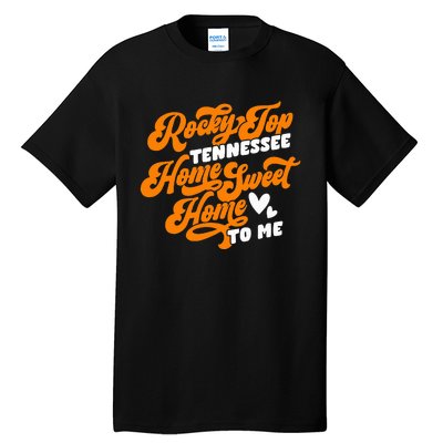 Tennessee Orange White Rocky Tn Home Sweet Home Top Retro Tall T-Shirt