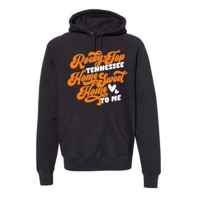 Tennessee Orange White Rocky Tn Home Sweet Home Top Retro Premium Hoodie