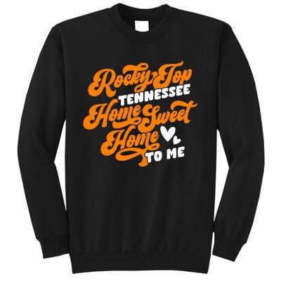 Tennessee Orange White Rocky Tn Home Sweet Home Top Retro Tall Sweatshirt