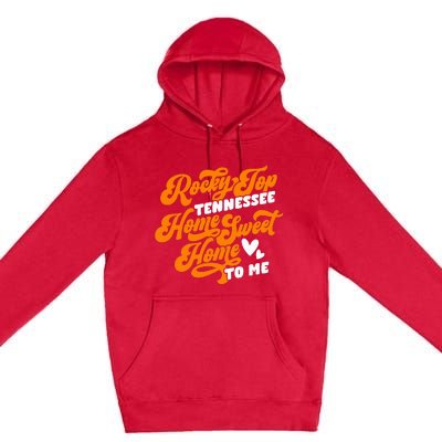 Tennessee Orange White Rocky Tn Home Sweet Home Top Retro Premium Pullover Hoodie