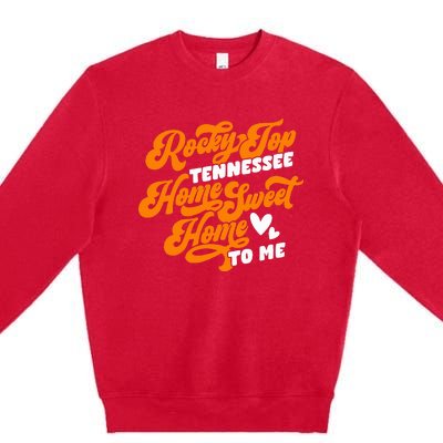 Tennessee Orange White Rocky Tn Home Sweet Home Top Retro Premium Crewneck Sweatshirt