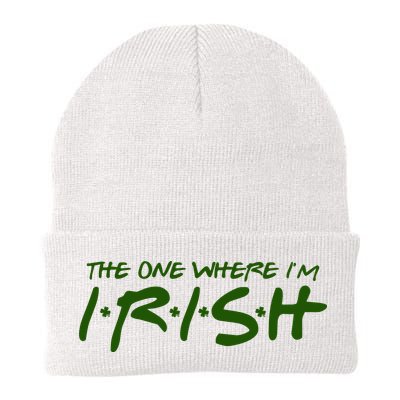 The One Where Im Irish Funny St Patricks Day Beanie