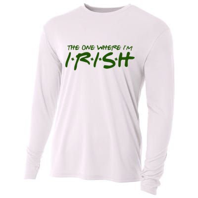 The One Where Im Irish Funny St Patricks Day Cooling Performance Long Sleeve Crew