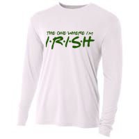 The One Where Im Irish Funny St Patricks Day Cooling Performance Long Sleeve Crew