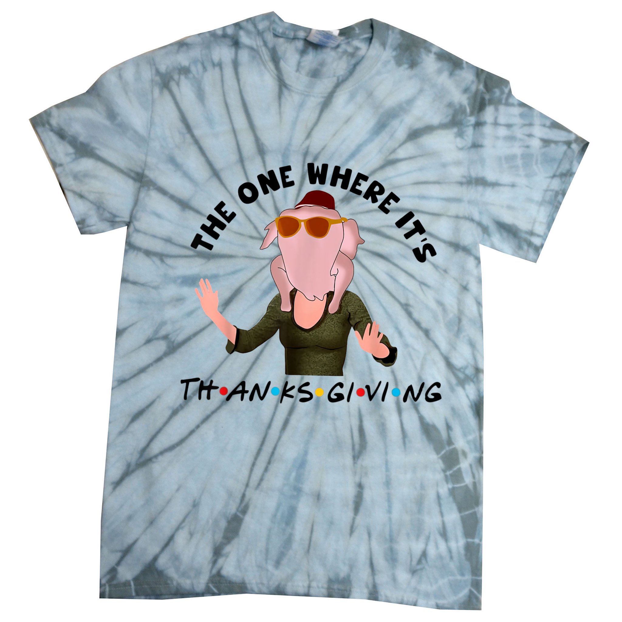 The One Where It's Thanksgiving Friends Monica Turkey Head Tie-Dye T-Shirt
