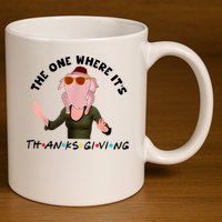 The One Where It's Thanksgiving Friends Monica Turkey Head 11oz C Handle Ceramic Mug