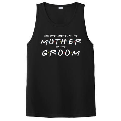 The One Where IM The Mother Of The Groom Funny Wedding PosiCharge Competitor Tank