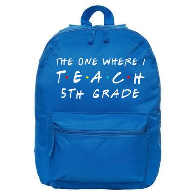 The one where I teach 5th Grade Teacher 16 in Basic Backpack