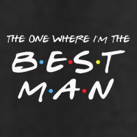 The One Where Im The Best Man Funny Best Man Wedding Cool Comfort Performance Bucket Hat