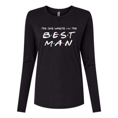 The One Where Im The Best Man Funny Best Man Wedding Womens Cotton Relaxed Long Sleeve T-Shirt