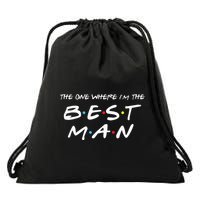 The One Where Im The Best Man Funny Best Man Wedding Drawstring Bag