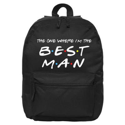 The One Where Im The Best Man Funny Best Man Wedding 16 in Basic Backpack
