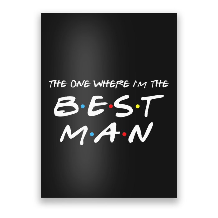 The One Where Im The Best Man Funny Best Man Wedding Poster