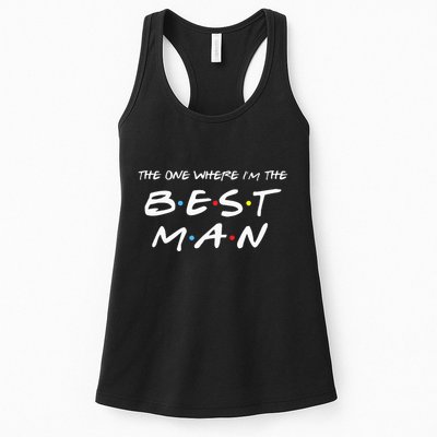The One Where Im The Best Man Funny Best Man Wedding Womens Tank Top