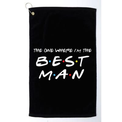 The One Where Im The Best Man Funny Best Man Wedding Golf Towel