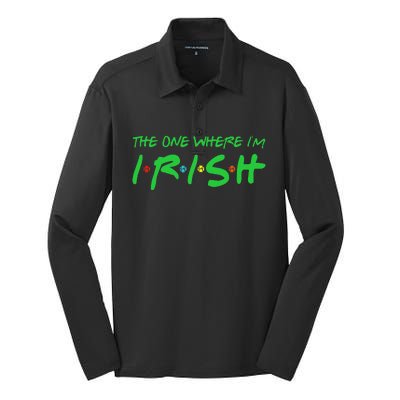 The One Where I'm Irish Lucky Gifts For Saint Patrick's Day Silk Touch Performance Long Sleeve Polo