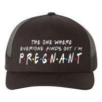 The One Where Everyone Finds Out I'm Pregnant Yupoong Adult 5-Panel Trucker Hat