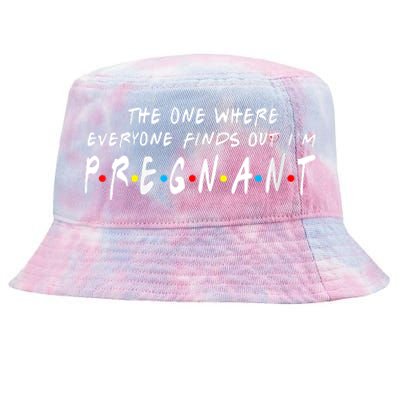 The One Where Everyone Finds Out I'm Pregnant Tie-Dyed Bucket Hat