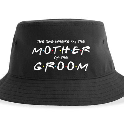 The One Where Im The Mother Of The Groom Funny Wedding Sustainable Bucket Hat