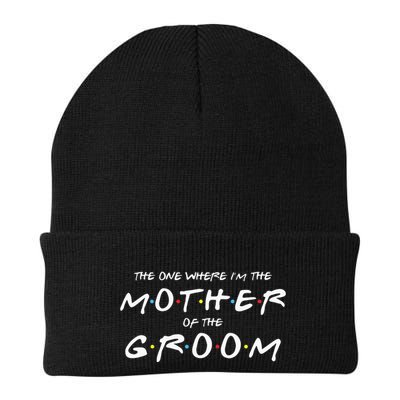 The One Where Im The Mother Of The Groom Funny Wedding Beanie