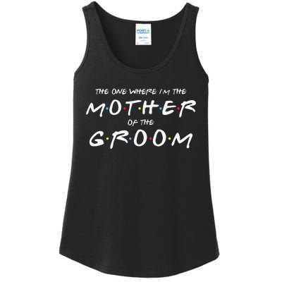 The One Where Im The Mother Of The Groom Funny Wedding Ladies Essential Tank