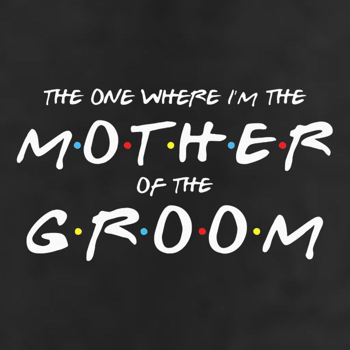 The One Where Im The Mother Of The Groom Funny Wedding Golf Towel