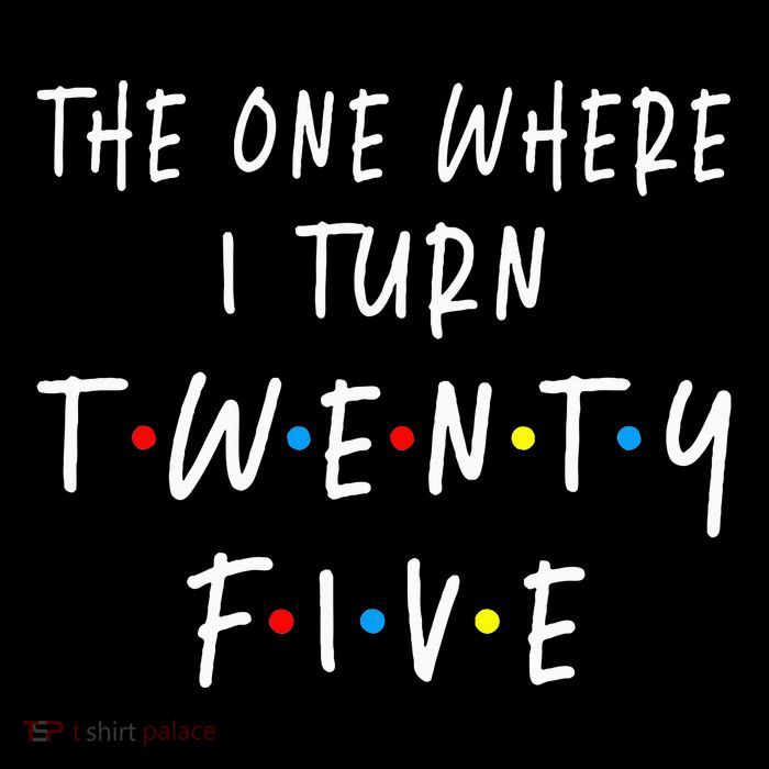 The One Where I Turn Twenty Five 25 Years Old 25th Birthday Zip Tote Bag