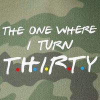 The One Where I Turn Thirty Legacy Tie Dye Trucker Hat