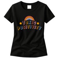 Toxic Positivity Womens T-Shirt