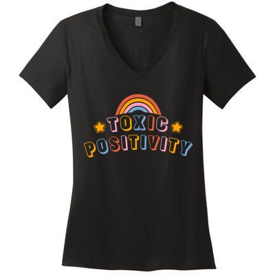 Toxic Positivity Women's V-Neck T-Shirt