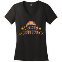 Toxic Positivity Women's V-Neck T-Shirt