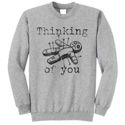 Thinking Of You Funny Vintage Voodoo Doll Tall Sweatshirt