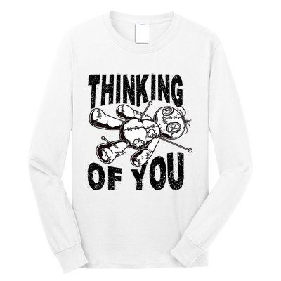 Thinking Of You Voodoo Doll Funny Halloween 2024 Long Sleeve Shirt