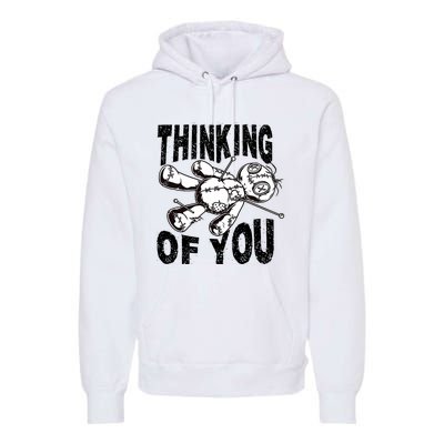 Thinking Of You Voodoo Doll Funny Halloween 2024 Premium Hoodie