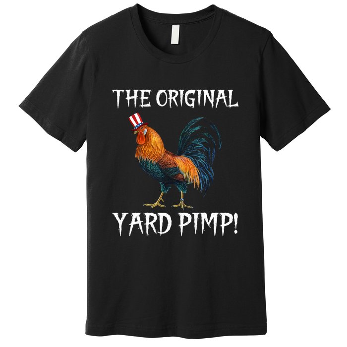 The Original Yard Pimp Premium T-Shirt