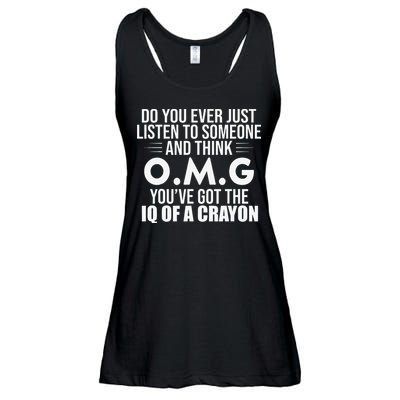 Think OMG You've Got The IQ Of A Crayon Funny Sarcastic Ladies Essential Flowy Tank