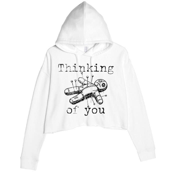 Thinking Of You Funny Vintage Voodoo Doll Gift Crop Fleece Hoodie