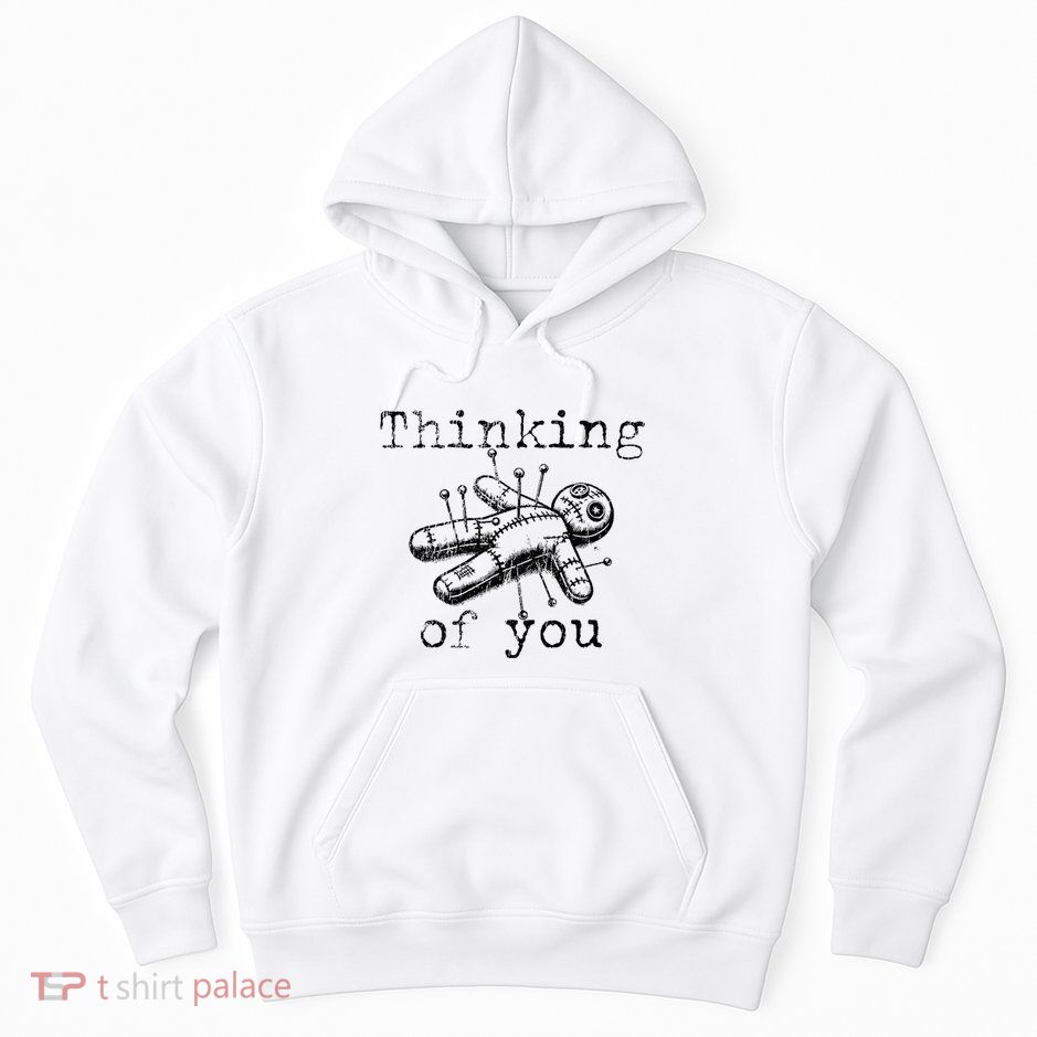 Thinking Of You Funny Vintage Voodoo Doll Hoodie
