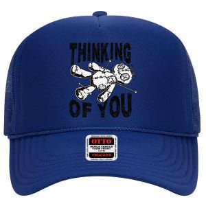 Thinking Of You Voodoo Doll Funny Halloween 2024 Gift High Crown Mesh Back Trucker Hat