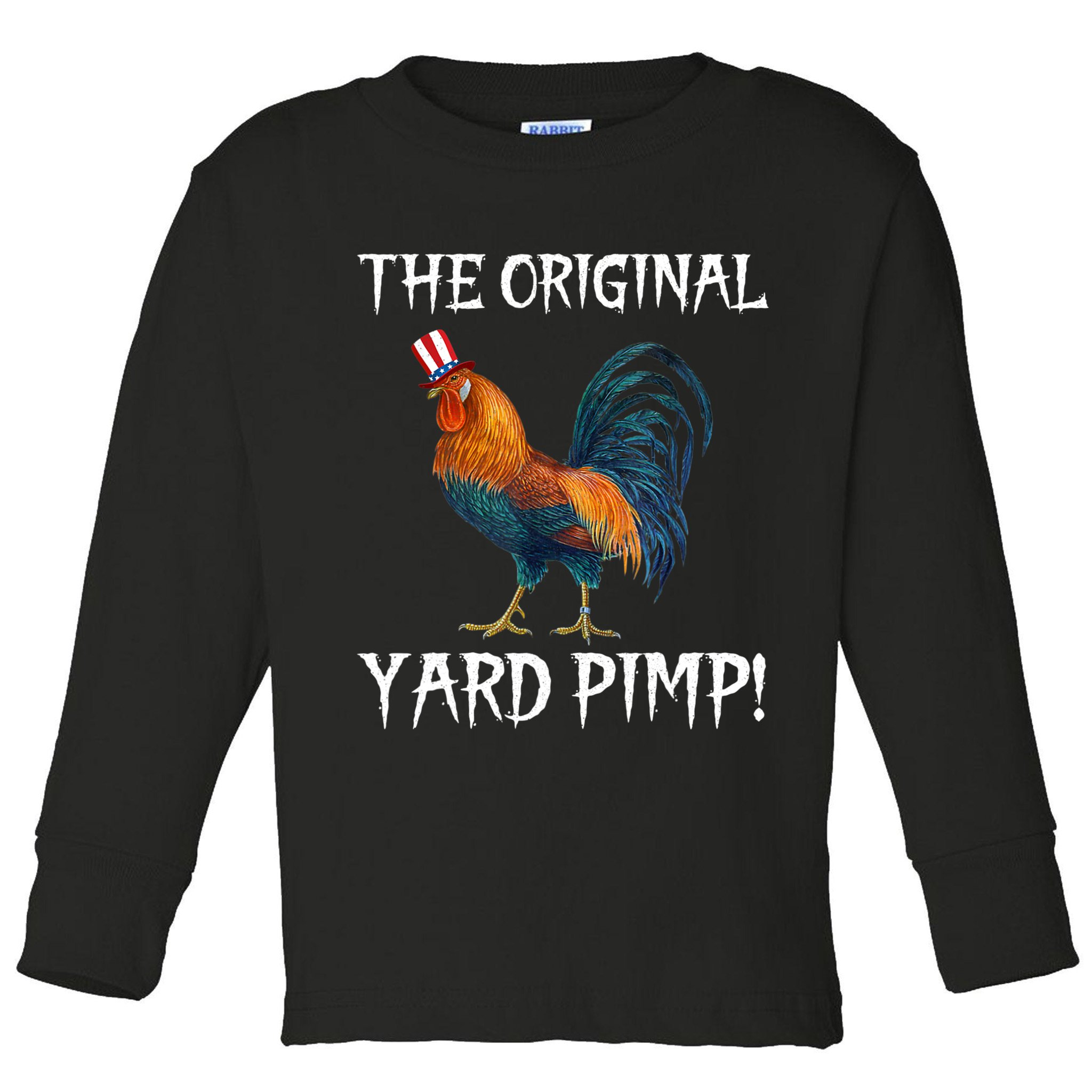 The Original Yard Pimp Toddler Long Sleeve Shirt
