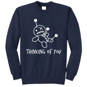 Thinking Of You Funny Voodoo Doll Valentine's Day Joke Gifts Tall Sweatshirt