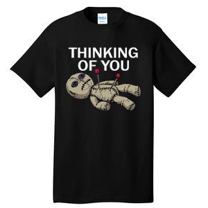 Thinking Of You Voodoo Doll Tall T-Shirt